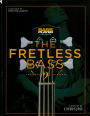 Bass Player Presents The Fretless Bass