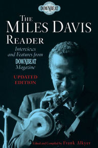 Title: The Miles Davis Reader, Author: Frank Alkyer