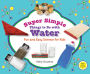 Super Simple Things to Do with Water: Fun and Easy Science for Kids