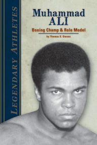 Title: Muhammad Ali: Boxing Champ & Role Model, Author: Thomas S. Owens