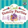 Cool Family Parties: Perfect Party Planning for Kids