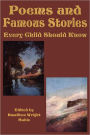 Poems And Famous Stories Every Child Should Know