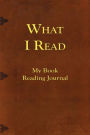 What I Read-My Book Reading Journal