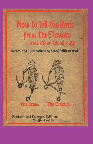 Title: How to Tell the Birds from the Flowers, Author: Robert Williams Wood