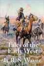 Tales Of The Early West