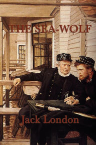 Title: The Sea-Wolf, Author: Jack London