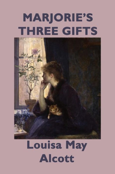 Marjorie's Three Gifts