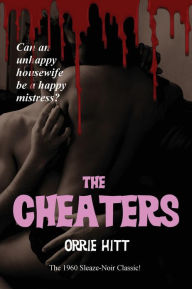 Title: The Cheaters, Author: Orrie Hitt