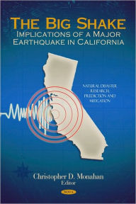 The Big Shake: Implications of a Major Earthquake in California