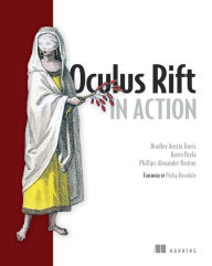 Title: Oculus Rift in Action / Edition 1, Author: Bradley Austin Davis