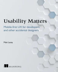 Title: Usability Matters: Six Dimensions Of App Design, Author: Matt Lacey