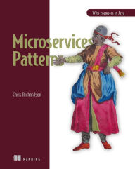 Title: Microservices Patterns: With examples in Java, Author: Chris Richardson