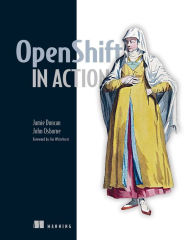 Title: OpenShift in Action, Author: Jamie Duncan