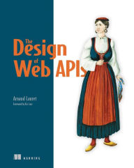 Title: The Design of Web APIs, Author: Arnaud Lauret