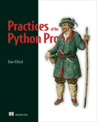 Title: Practices of the Python Pro, Author: Dane Hillard