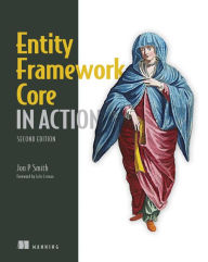 Title: Entity Framework Core in Action, Second Edition, Author: Jon P Smith