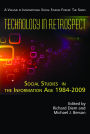 Technology in Retrospect: Social Studies in the Information Age, 1984-2009 (PB)