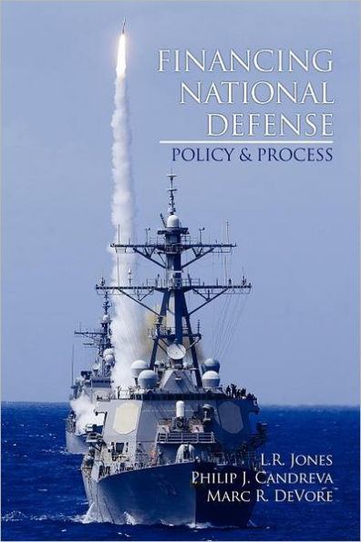 Financing National Defense: Policy and Process