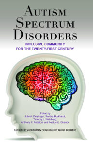 Autism Spectrum Disorders: Inclusive Community for the 21st Century