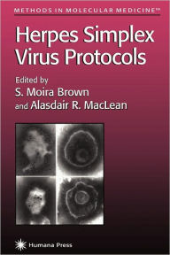 Title: Herpes Simplex Virus Protocols / Edition 1, Author: S. Moira Brown