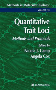 Title: Quantitative Trait Loci: Methods and Protocols / Edition 1, Author: Nicola J. Camp