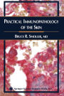 Practical Immunopathology of the Skin / Edition 1