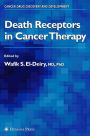 Death Receptors in Cancer Therapy / Edition 1