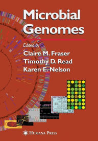 Title: Microbial Genomes / Edition 1, Author: Claire M. Fraser