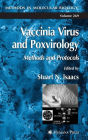 Vaccinia Virus and Poxvirology: Methods and Protocols / Edition 1