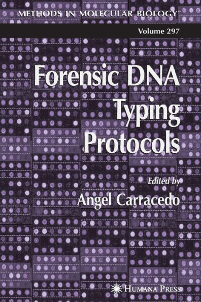 Forensic DNA Typing Protocols / Edition 1