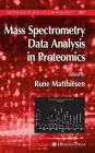 Mass Spectrometry Data Analysis in Proteomics / Edition 1