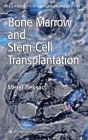 Bone Marrow and Stem Cell Transplantation / Edition 1
