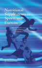 Nutritional Supplements in Sports and Exercise / Edition 1