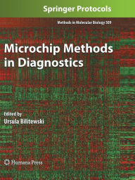 Title: Microchip Methods in Diagnostics / Edition 1, Author: Ursula Bilitewski