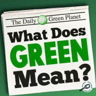 What Does Green Mean?