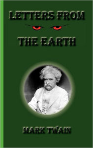 Title: Letters from the Earth, Author: Mark Twain