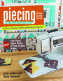 Piecing the Piece O' Cake Way: . A Visual Guide to Making Patchwork Quilts . New! Color Theory, Improv Piecing, 10 Fresh Projects & More