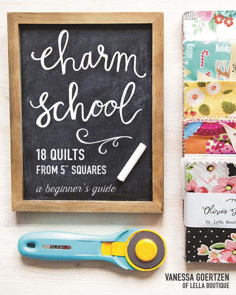 Charm School-18 Quilts from 5
