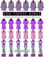 The Tunic Bible: One Pattern, Interchangeable Pieces, Ready-to-Wear Results!