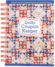 Title: Quilty Coupon Keeper: Bonnie K. Hunter's Coupon Organizer with 16 Handy Pockets, Author: Bonnie Hunter