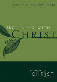 Title: Beginning with Christ, Author: The Navigators