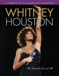 Title: Whitney Houston: The Greatest Love of All, Author: Triumph Books