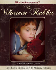 The Velveteen Rabbit: Or, How Toys Become Real (Enhanced Edition)