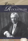 John D. Rockefeller: Entrepreneur and Philanthropist