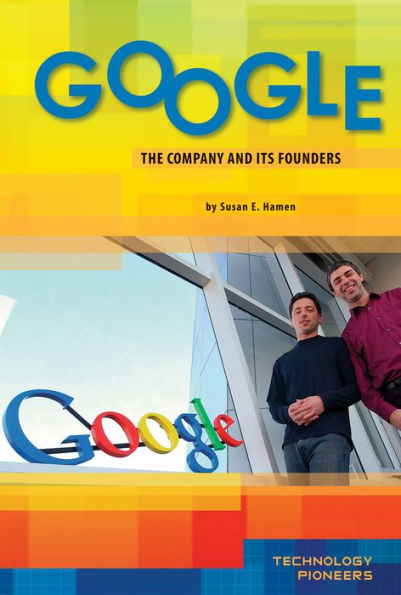 Google: The Company and Its Founders eBook