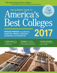 Title: The Ultimate Guide to America's Best Colleges 2017, Author: Gen Tanabe