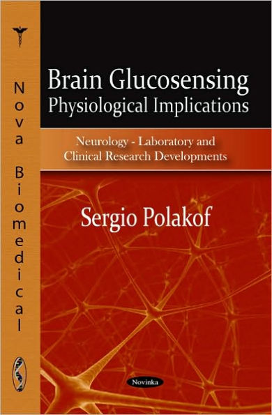Brain Glucosensing: Physiological Implications