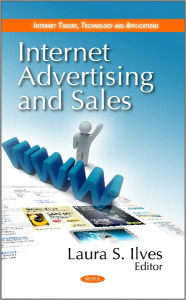 Title: Internet Advertising and Sales, Author: Laura S. Ilves