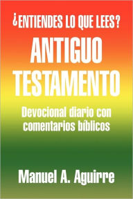Title: Antiguo Testamento, Author: Manuel A. Aguirre