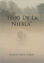 Hijo De La Niebla